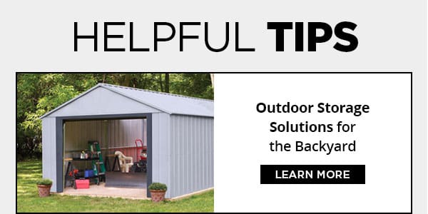 Helpful Tips - Outdoor Storage Solutions