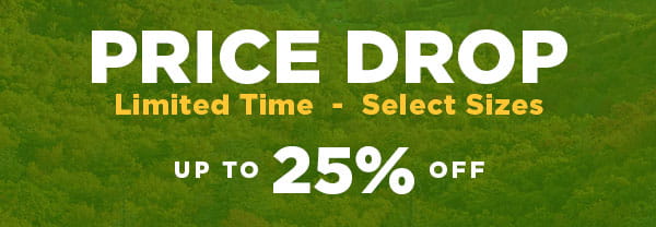 Price Drop - Limited Time, Select Sizes - Up to 25% Off